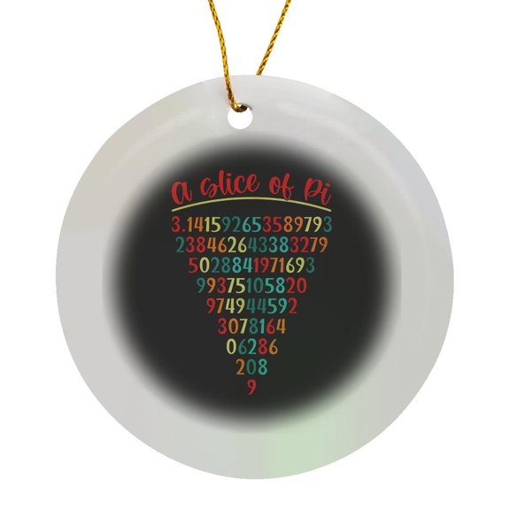 3drose, a Typography Slice of a Pie Made of Digits of the Number Pi Cool Gift, Circle Porcelain Ornament
