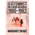 thumbnail image 1 of A US Feminist in Saudi Arabia (Paperback), 1 of 1
