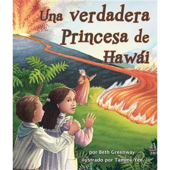 A) Una Verdadera Princesa de Hawái (True Princess of Hawai'i (Paperback)