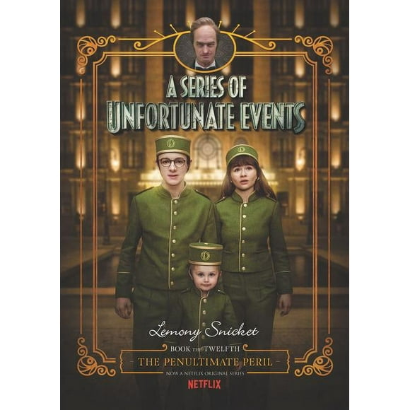 A Unfortunate Events The Penultimate Peril, Book 12, (Hardcover)