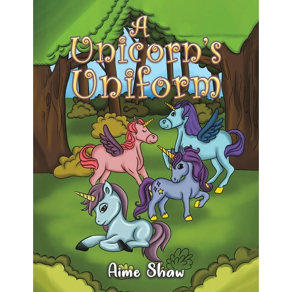A Unicorn's Uniform, (Paperback)