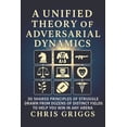 thumbnail image 1 of A Unified Theory of Adversarial Dynamics, (Paperback), 1 of 1