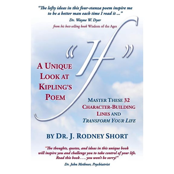 A Unique Look at Kipling's Poem If, (Paperback)