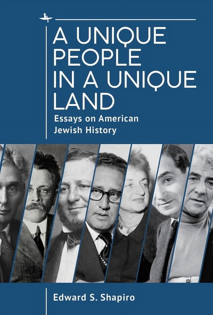 A Unique People in a Unique Land: Essays on American Jewish History, (Hardcover)