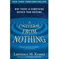 thumbnail image 1 of Pre-Owned A Universe from Nothing: Why There Is Something Rather Than Nothing (Paperback) 1451624468 9781451624465, 1 of 1