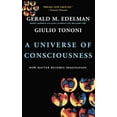 thumbnail image 1 of Pre-Owned A Universe of Consciousness (Paperback) 0465013775 9780465013777, 1 of 1