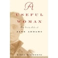 thumbnail image 1 of A   Useful Woman : The Early Life of Jane Addams (Hardcover), 1 of 1