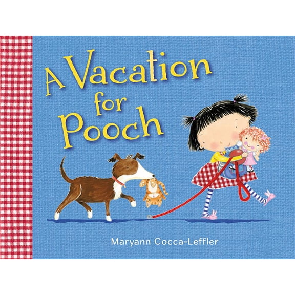 A Vacation for Pooch (Hardcover)