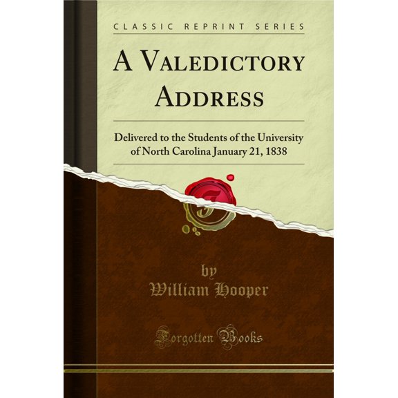 A Valedictory Address (Classic Reprint)