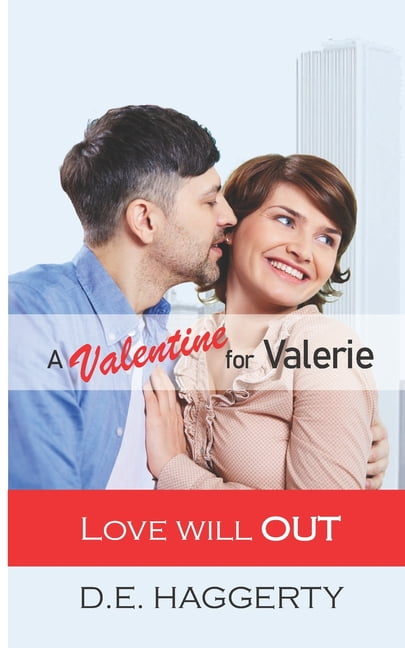 A Valentine for Valerie : a later in life romantic comedy (Paperback)