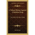 thumbnail image 1 of A Valiant Bishop Against A Ruthless King (Hardcover), 1 of 1