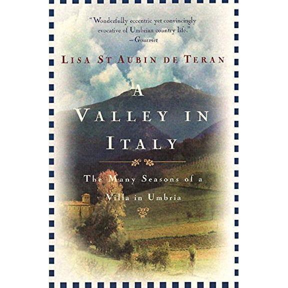 Pre-Owned A Valley in Italy: Many Seasons of a Villa in Umbria, the (Paperback) 0060926198 9780060926199