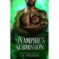 thumbnail image 1 of A Vampire's Submission (Paperback) by L E Wilson, 1 of 1
