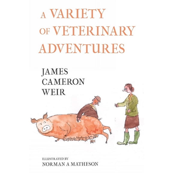 A Variety of Veterinary Adventures, (Paperback)