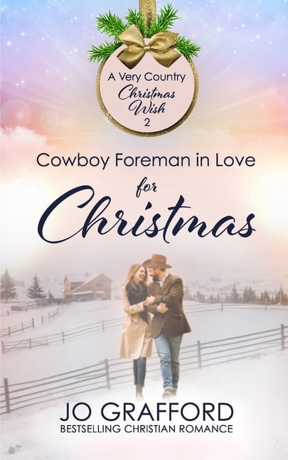 A Very Country Christmas Wish: Cowboy Foreman in Love for Christmas (Paperback)