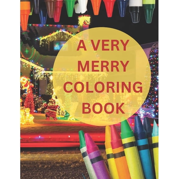 A Very Merry Coloring Book, (Paperback)