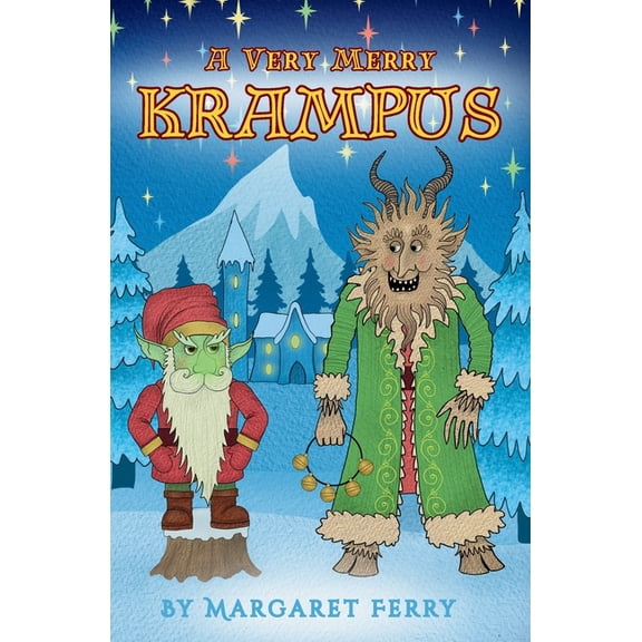 A Very Merry Krampus: A magical Christmas tale of friendship and wonder, (Paperback)