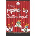 thumbnail image 1 of Pre-Owned A Very Mixed-Up Christmas Pageant: A Nativity Play for Kids Paperback, 1 of 1