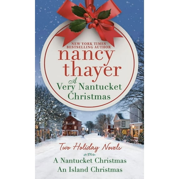 A Very Nantucket Christmas: Two Holiday Novels, (Paperback)
