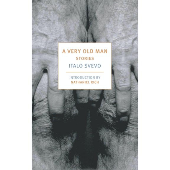 Pre-Owned A Very Old Man: Stories (Paperback) by Italo Svevo, Frederika Randall