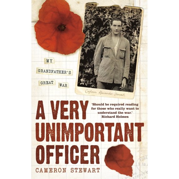 A Very Unimportant Offic Captain Alexander Stewart,Cameron Stewart,Alexander Stewa (Paperback)