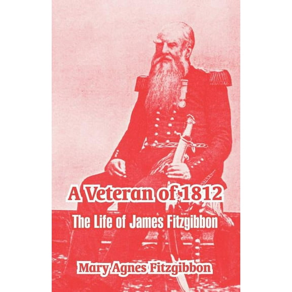 A Veteran of 1812 (Paperback)
