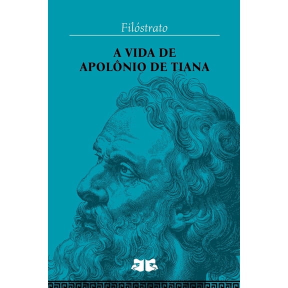 A Vida De Apolônio De Tiana, (Paperback)