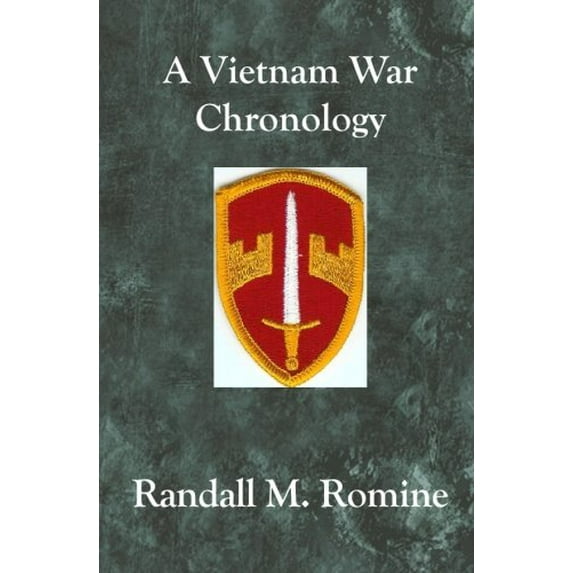 Pre-Owned A Vietnam War Chronology: According to Military Assistance Command Vietnam MACV Records Paperback Randall M. Romine