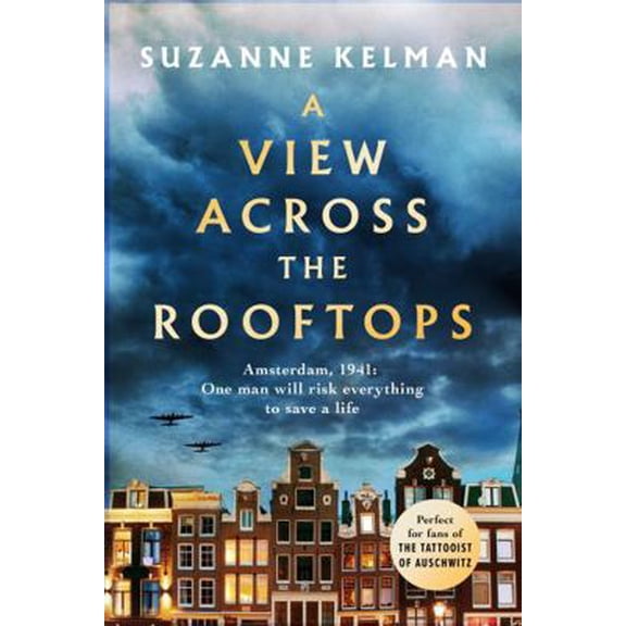 A View Across the Rooftops: Inspired by a powerful true story