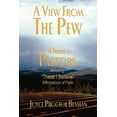 thumbnail image 1 of A View from the Pew: A Tribute to Pastors, (Paperback), 1 of 1