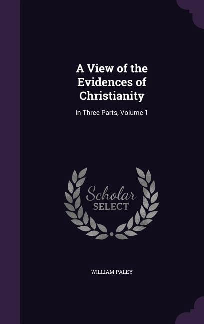A View of the Evidences of Christianity (Hardcover)