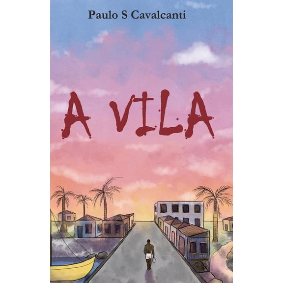 A Vila, (Paperback)