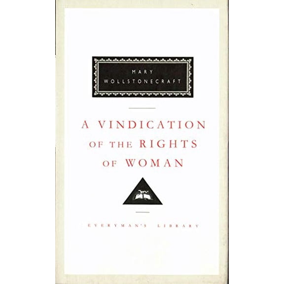 A Vindication of the Rights of Woman Mary Wollstonecraft (Hardcover)
