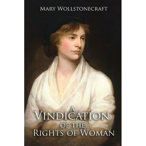 A Vindication of the Rights of Woman (Paperback)