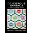 thumbnail image 1 of A Virginia Davies Quilt Mystery Dangerous Threads, Book 1, (Paperback), 1 of 1