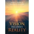 thumbnail image 1 of A Vision Becomes Reality, (Paperback), 1 of 1