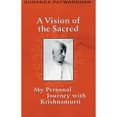 thumbnail image 1 of Pre-Owned A Vision of the Sacred: My Personal Journey with Krishnamurti (Paperback) 0964924765 9780964924765, 1 of 1
