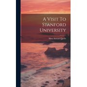 A Visit To Stanford University Hardcover