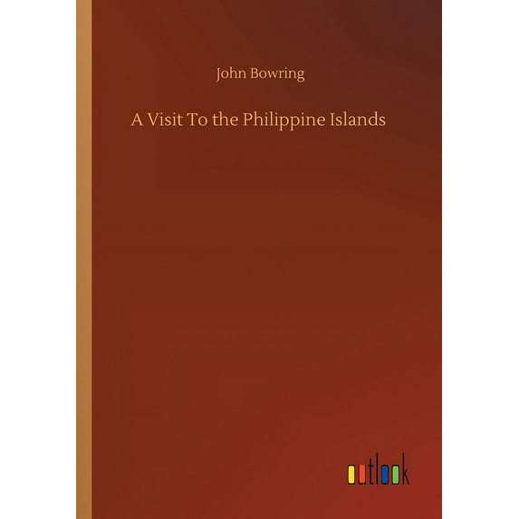 A Visit To the Philippine Islands (Paperback)
