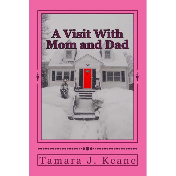 A Visit With Mom and Dad (Paperback)