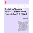 thumbnail image 1 of A Visit to Sherwood Forest … [With a Map.] (Fifth Edition Revised) (Paperback), 1 of 1