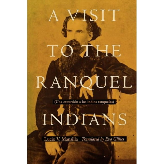 A Visit to the Ranquel Indians, (Paperback)