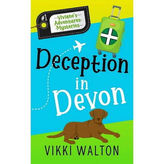 A Viviane's Adventures Mystery Deception in Devon: A Sassy Senior Cozy Mystery, Book 1, (Paperback)