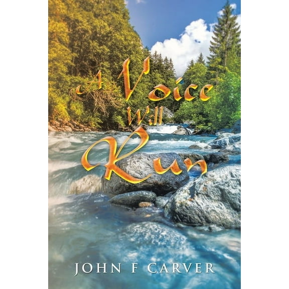 A Voice Will Run, (Paperback)