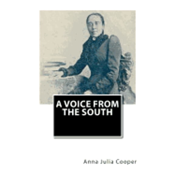 Pre-Owned A Voice from the South (Paperback 9781481292771) by Anna Julia Cooper