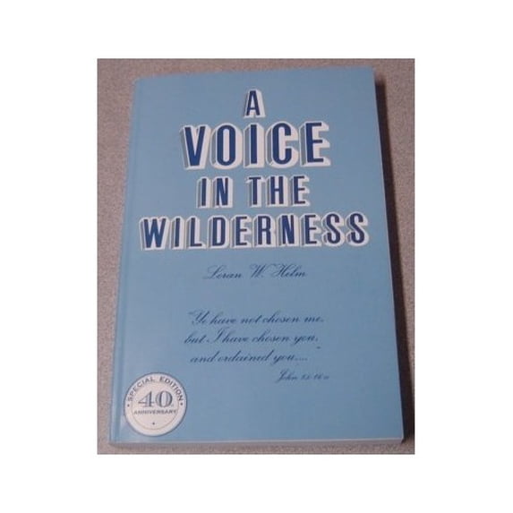 Pre-Owned A Voice in the Wilderness Special 40th Anniversary (Paperback) 0979752744 9780979752742