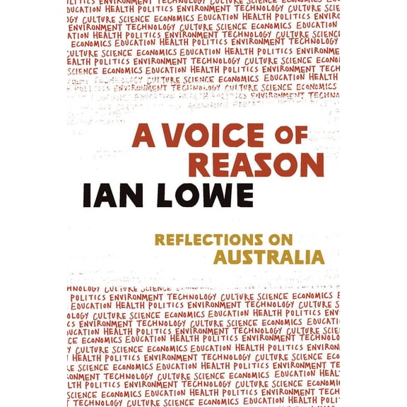 A Voice of Reason : Reflections on Australia (Paperback)