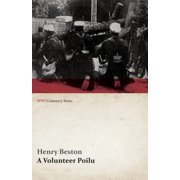 A Volunteer Poilu WWI Centenary Series, Paperback