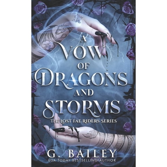 The Lost Fae Riders A Vow of Dragons and Storms, Book 1, (Paperback)