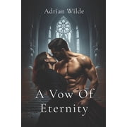Dark Romance by Adrian Wilde A Vow of Eternity, Paperback